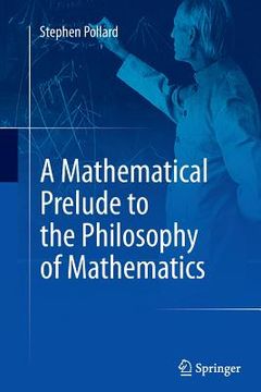portada A Mathematical Prelude to the Philosophy of Mathematics (en Inglés)