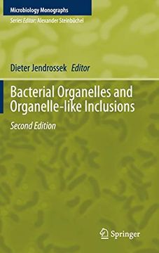 portada Bacterial Organelles and Organelle-Like Inclusions: 34 (Microbiology Monographs) (en Inglés)