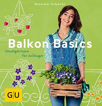 portada Balkon Basics: Stadtgärtnern für Anfänger (gu Garten Extra) (en Alemán)