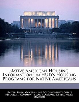 portada native american housing: information on hud's housing programs for native americans