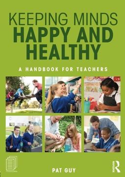 portada Keeping Minds Happy and Healthy: A handbook for teachers