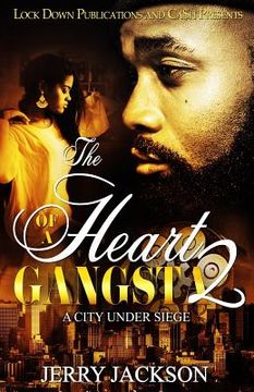 portada The Heart of a Gangsta 2: A City Under Seige (en Inglés)