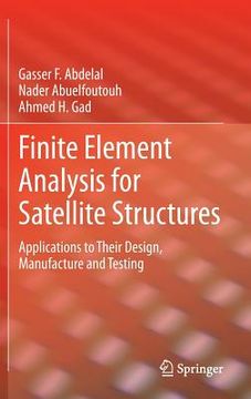 portada finite element analysis for satellite structures: applications to their design, manufacture and testing (in English)