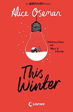 portada This Winter: Ein Heartstopper-Roman - Weihnachten mit Nick & Charlie (in German)