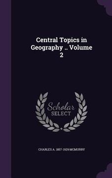 portada Central Topics in Geography .. Volume 2 (en Inglés)
