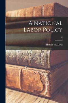 portada A National Labor Policy; 0