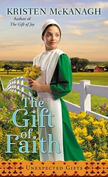 portada The Gift of Faith (Unexpected Gifts) (in English)