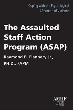 portada The Assaulted Staff Action Program (Asap) (en Inglés)
