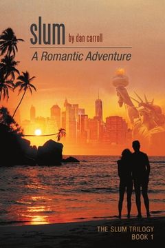 portada Slum: A Romantic Adventure (en Inglés)