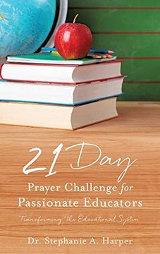 portada 21 day Prayer Challenge for Passionate Educators 