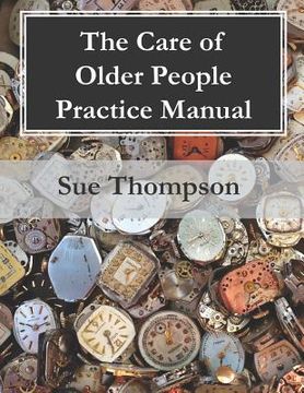 portada The Care of Older People Practice Manual 