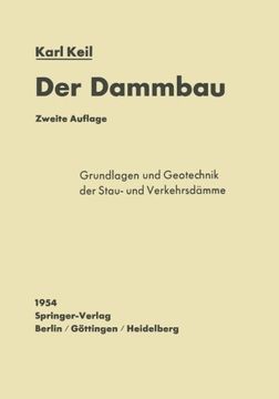 portada Der Dammbau: Grundlagen und Geotechnik der Stau- und Verkehrsdämme (German Edition)