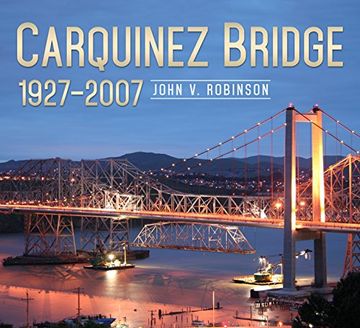 portada Carquinez Bridge: 1927-2007