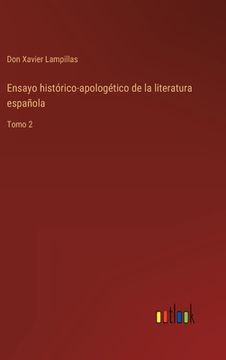 portada Ensayo histórico-apologético de la literatura española: Tomo 2
