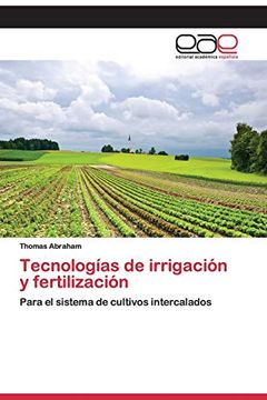 portada Tecnologías de Irrigación y Fertilización: Para el Sistema de Cultivos Intercalados