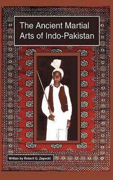 portada The Ancient Martial Arts of Indo-Pakistan (en Inglés)