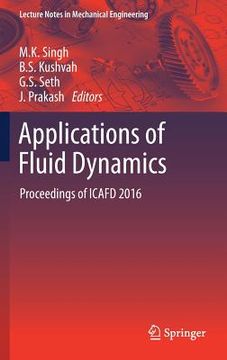 portada Applications of Fluid Dynamics: Proceedings of Icafd 2016 (en Inglés)