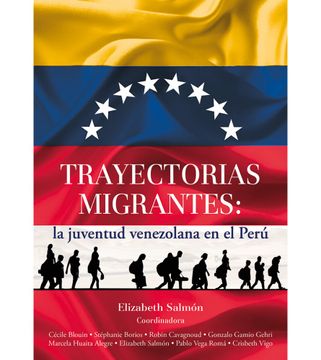 portada Trayectorias migrantes: la juventud venezolana en el Perú (in Spanish)