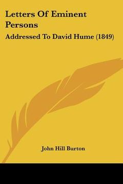 portada letters of eminent persons: addressed to david hume (1849) (in English)