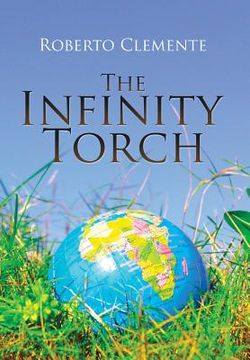 portada The Infinity Torch (en Inglés)