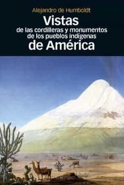 portada Vistas de las Cordilleras y Monumentos de los Pueblos Indigenas d e America (in Spanish)