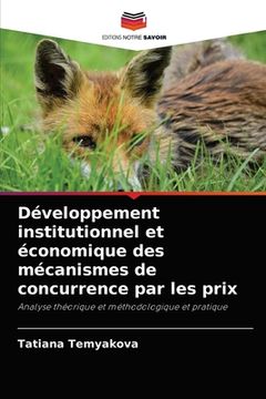 portada Développement institutionnel et économique des mécanismes de concurrence par les prix (en Francés)