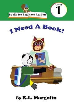 portada Books for Beginner Readers i Need a Book! (en Inglés)