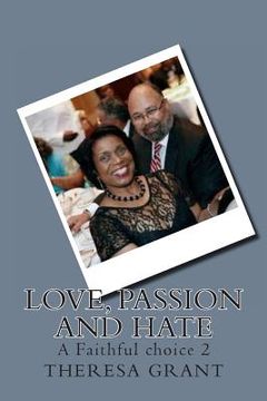 portada Love, Passion and Hate: A Faithful choice 2