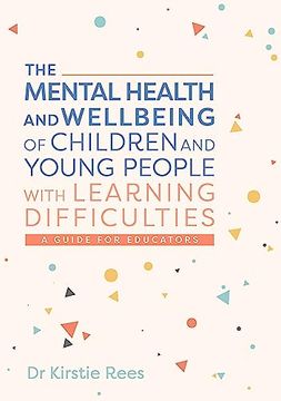 portada The Mental Health and Wellbeing of Children and Young People with Learning Difficulties: A Guide for Educators (en Inglés)