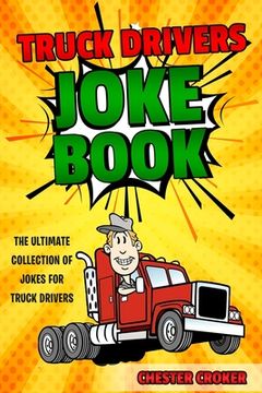 portada Truck Drivers Joke Book (en Inglés)