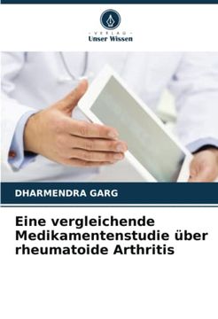 portada Eine Vergleichende Medikamentenstudie? Ber Rheumatoide Arthritis (in German)