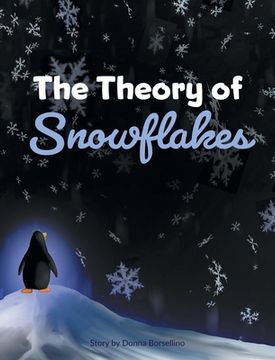 portada The Theory of Snowflakes 