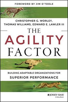 The Agility Factor: Building Adaptable Organizations for Superior Performance (en Inglés)