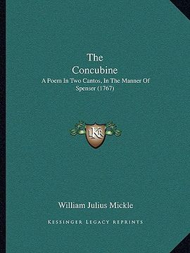 portada the concubine: a poem in two cantos, in the manner of spenser (1767) (in English)