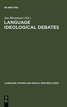 portada Language Ideological Debates (Language, Power and Social Process [Lpsp]) (en Inglés)