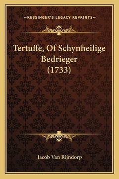 portada Tertuffe, Of Schynheilige Bedrieger (1733)