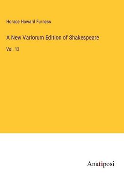 portada A new Variorum Edition of Shakespeare: Vol. 13 