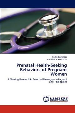 portada prenatal health-seeking behaviors of pregnant women (en Inglés)