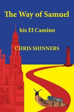 portada The Way of Samuel: His El Camino