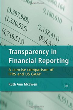 portada Transparency in Financial Reporting: A Concise Comparison of Ifrs and us Gaap (en Inglés)