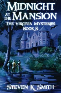 portada Midnight at the Mansion (The Virginia Mysteries) (Volume 5) (en Inglés)