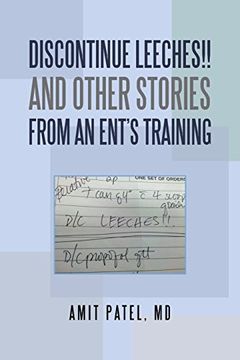 portada Discontinue Leeches! And Other Stories From an Ent's Training (in English)