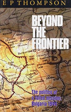 portada Beyond the Frontier: The Politics of a Failed Mission, Bulgaria 1944 (Camp Lectures) (en Inglés)