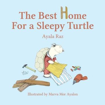 portada The Best Home For a Sleepy Turtle (in English)