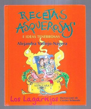 portada Recetas Asquerosas e Ideas Tenebrosas de los Lagartijos (in Spanish)