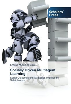 portada Socially Driven Multiagent Learning: Social Outcomes and Strategies Impelled by Self-interests