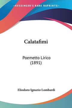 portada Calatafimi: Poemetto Lirico (1891) (en Italiano)