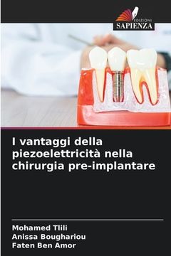 portada I vantaggi della piezoelettricità nella chirurgia pre-implantare (in Italian)