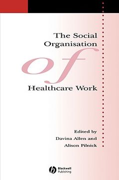 portada the social organisation of healthcare work