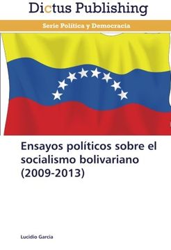 portada Ensayos políticos sobre el socialismo bolivariano (2009-2013)